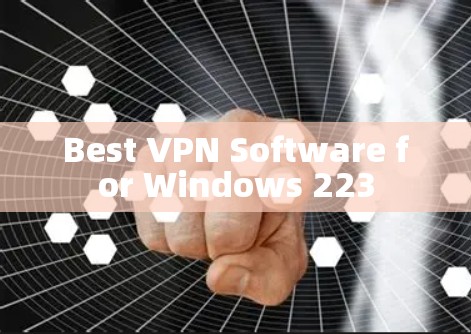 Best VPN Software for Windows 223